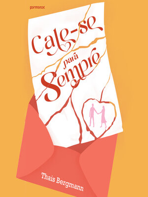 cover image of Cale-se para sempre